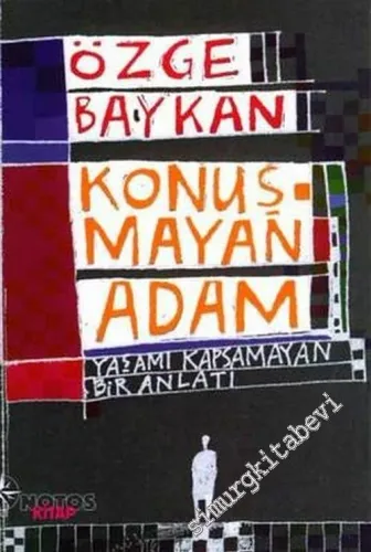 Konuşmayan Adam -         2007