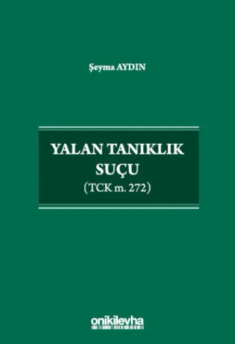 Yalan Tanıklık Suçu