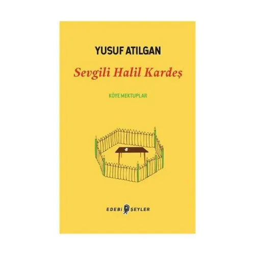 Sevgili Halil Kardeş