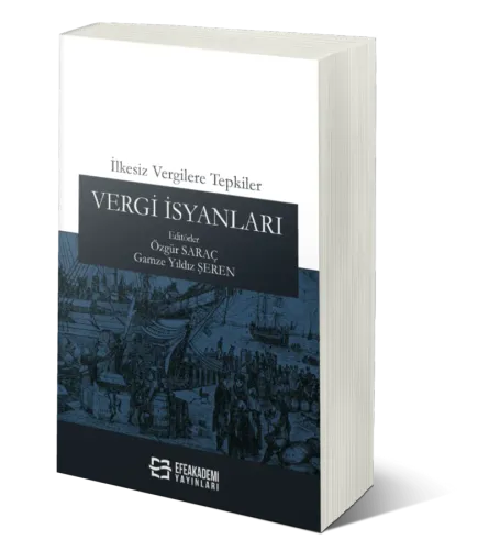 İlkesiz Vergilere Tepkiler: Vergi İsyanları