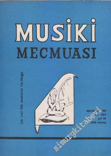 Musiki Mecmuası - Sayı: 221    18  Ağustos