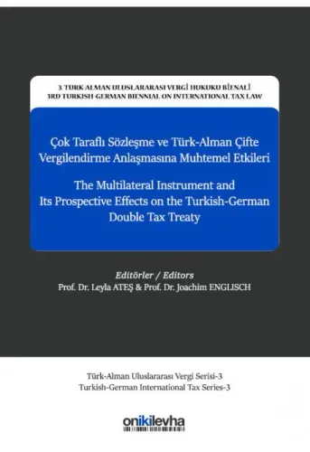 Çok Taraflı Sözleşme ve Türk-Alman Çifte Vergilendirme Anlaşmasına Muhtemel Etkileri