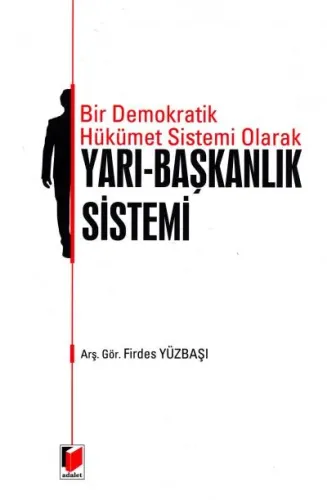 Yarı- Başkanlık Sistemi