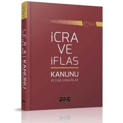 İcra ve İflas Kanunu ve İlgili Kanunlar
