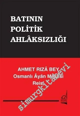 Batının Politik Ahlâksızlığı -
