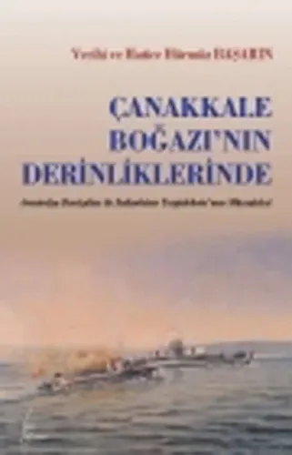 Çanakkale Boğazı'nın Derinliklerinde