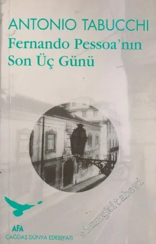 Fernando Pessoa'nın Son Üç Günü: Bir Sayıklama -