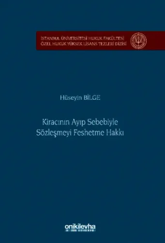 Kiracının Ayıp Sebebiyle Sözleşmeyi Feshetme Hakkı