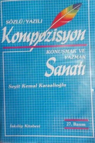 Sözlü/Yazılı Kompozisyon Konuşmak ve Yazmak Sanatı