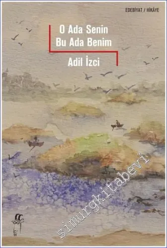 O Ada Senin Bu Ada Benim - 2022