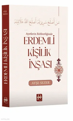 Ayetlerin Rehberliğinde - Erdemli Kişilik İnşası | benlikitap.com