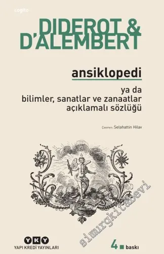 Ansiklopedi ya da Bilimler Sanatlar ve Zanaatlar Açıklamalı Sözlüğü -         2018
