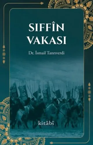 Sıffın Vakası - Kitabi Yayınevi - Selam Kitap