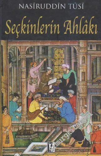 Seçkinlerin Ahlâkı: Evsafu'l- Eşraf -