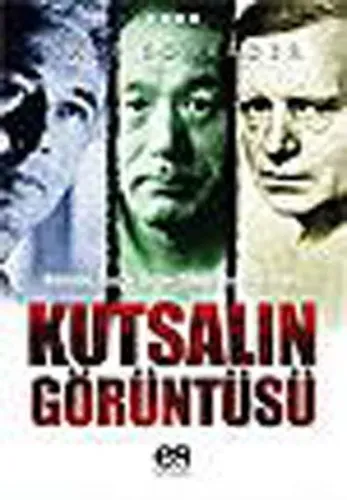 Kutsalın Görüntüsü; Bresson, Ozu ve Dreyer Sinemasına Bir Bakış
