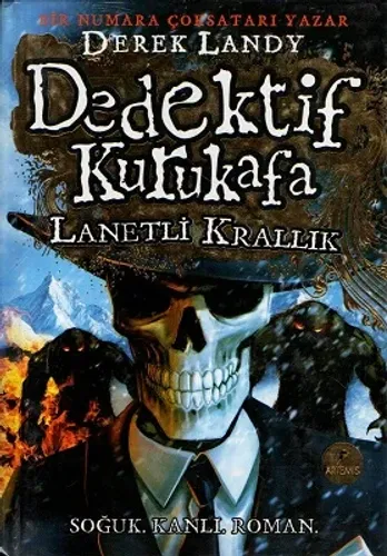 Dedektif Kurukafa - Lanetli Krallık - Ciltli Kitap