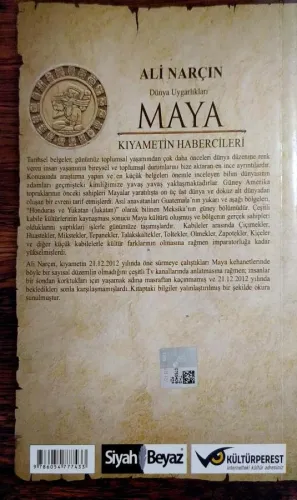 Maya Kıyametin Habercileri Ali Narçın Siyah Beyaz