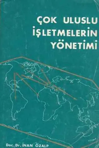 Çok Uluslu İşletmelerin Yönetimi