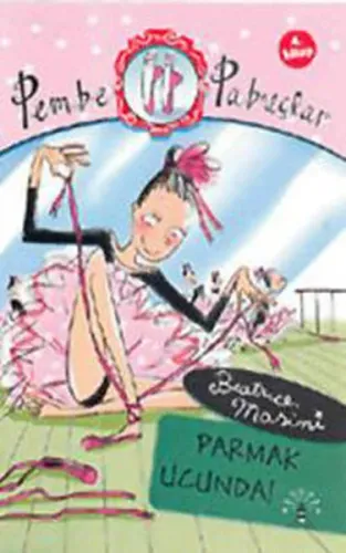 Pembe Pabuçlar; Dans Adımları 4. Kitap