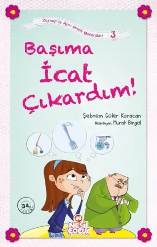 Başıma İcat Çıkardım!