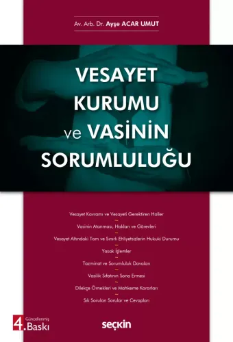 Vesayet Kurumu ve Vasinin Sorumluluğu