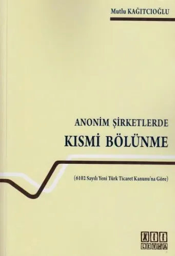 Anonim Şirketlerde Kısmi Bölünme
