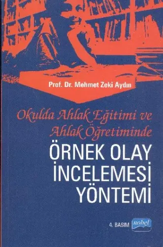 Ahlak Öğretiminde Örnek Olay İncelemesi Yöntemi
