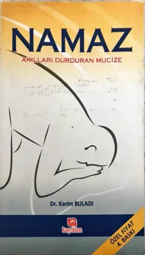 Namaz & Akılları Durduran Mucize