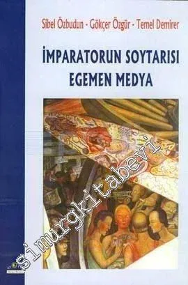 İmparatorun Soytarısı Egemen Medya -         2007
