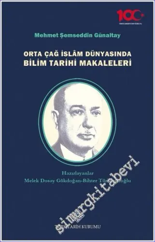 Orta Çağ İslam Dünyasında Bilim Tarihi Makaleleri -        2023