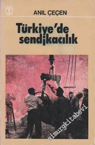 Türkiye'de Sendikacılık -        1973