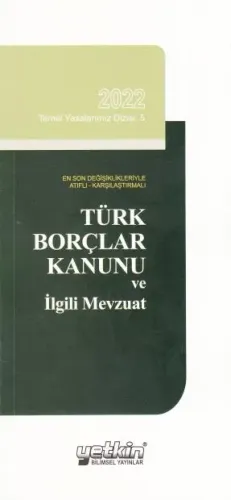 Türk Borçlar Kanunu ve İlgili Mevzuat