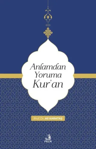 Anlamdan Yoruma Kur'an