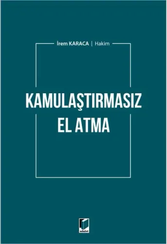 Kamulaştırmasız El Atma