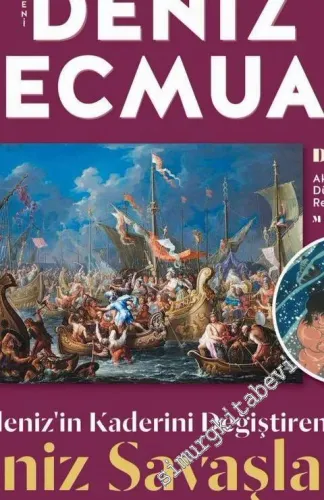 Yeni Deniz Mecmuası - Dosya: Akdeniz'in Kaderini Değiştiren Deniz Savaşları - Sayı: 5      Mart  2017