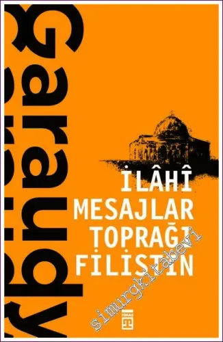 İlahi Mesajlar Toprağı Filistin -         2024