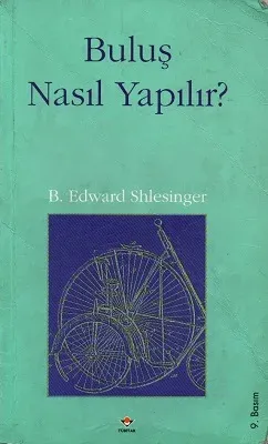 Buluş Nasıl Yapılır?