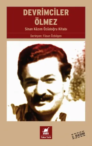 Devrimciler Ölmez – Sinan Kâzım Özüdoğru Kitabı