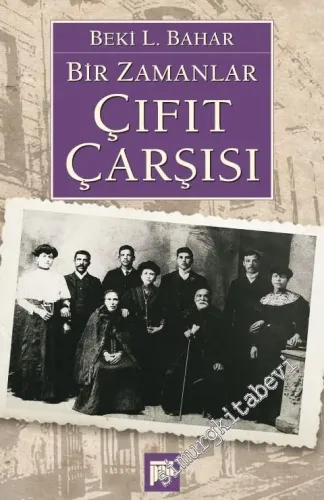 Bir Zamanlar Çıfıt Çarşısı -         2010