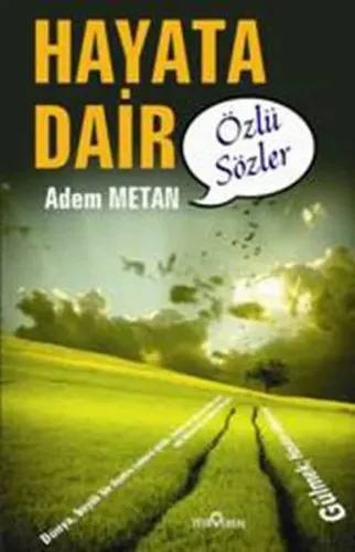 Hayata Dair özlü Sözler