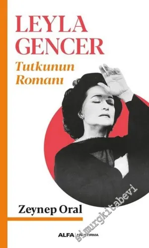Leyla Gencer: Tutkunun Romanı -        2019