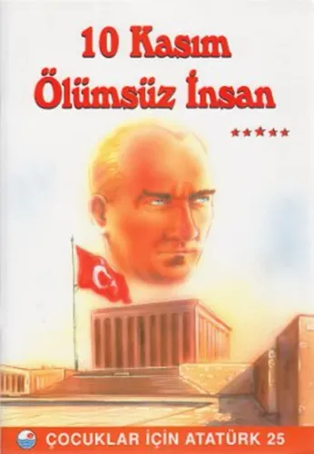 10 Kasım Ölümsüz İnsan