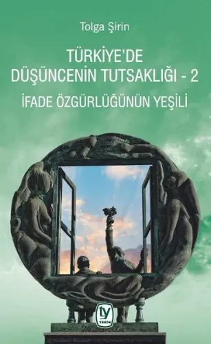 Türkiye'de Düşüncenin Tutsaklığı - 2