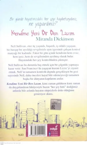Kendime Yeni Bir Ben Lazım Miranda Dickinson indigo Kitap