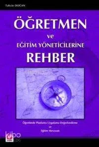 Öğretmen ve Eğitim Yöneticilerine Rehber