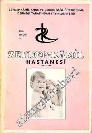 Dünü Bugünü ile Zeynep - Kamil Hastanesi ( 1862 - 1988 ) -        1988
