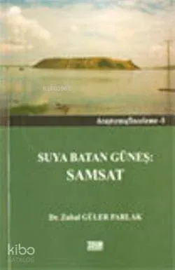 Suya Batan Güneş: Samsat