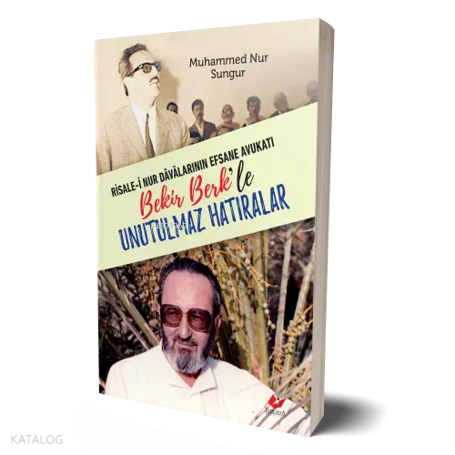 Beker Berk'le Unutulmaz Hatıralar