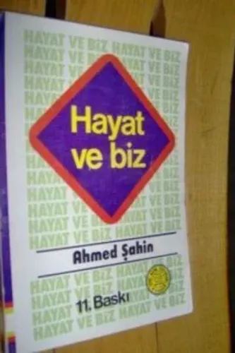 Hayat ve Biz