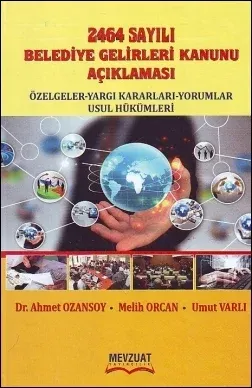 2464 Sayılı Belediye Gelirleri Kanunu Açıklaması